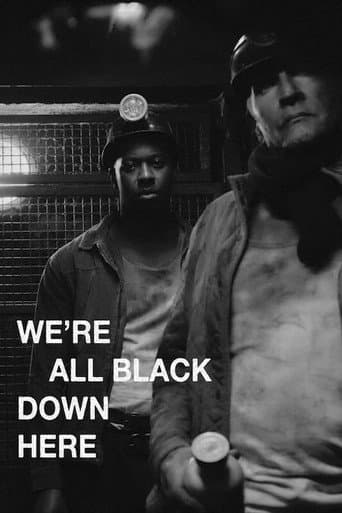 We're All Black Down Here afişi