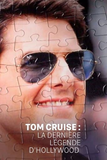 Tom Cruise : la dernière légende d'Hollywood afişi