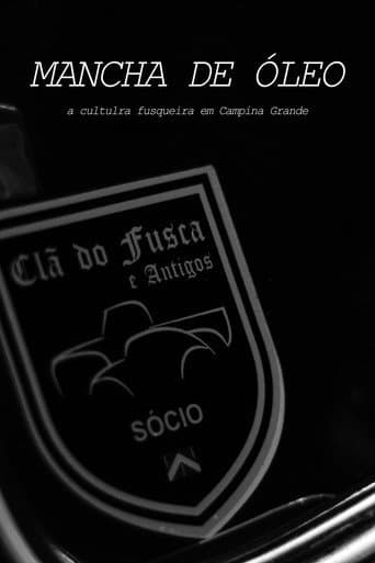 MANCHA DE ÓLEO: A Cultura Fusqueira em Campina Grande afişi
