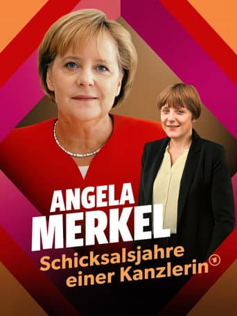 Angela Merkel – Schicksalsjahre einer Kanzlerin afişi