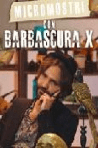 Micromostri con Barbascura X afişi