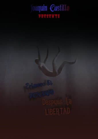 Primero el Descenso Después la Libertad afişi