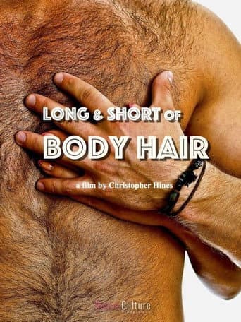 Long & Short of Body Hair afişi
