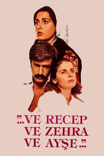Ve Recep ve Zehra ve Ayşe afişi
