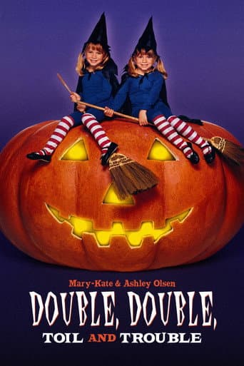 Double, Double, Toil and Trouble afişi
