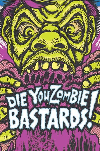 Die You Zombie Bastards! afişi