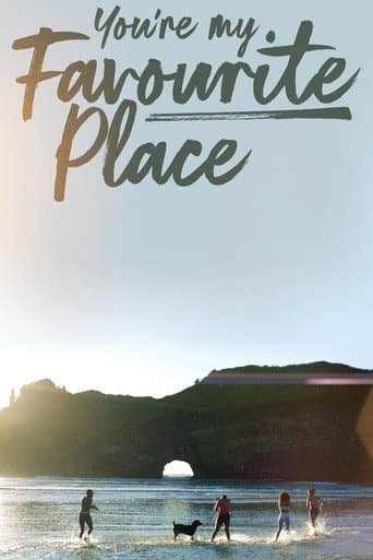 You're My Favourite Place afişi