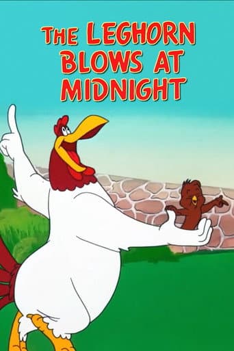The Leghorn Blows at Midnight afişi