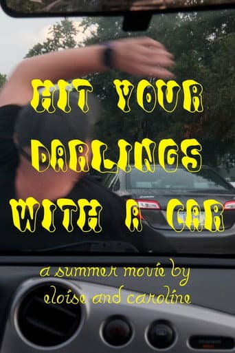 Hit Your Darlings With a Car