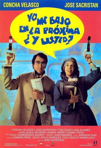 Yo me bajo en la próxima, ¿y usted? afişi