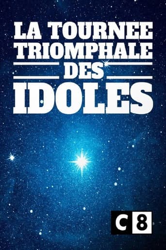 La tournée triomphale des idoles afişi