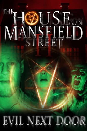 The House on Mansfield Street II: Evil Next Door afişi