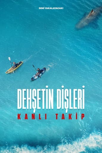 Dehşetin Dişleri: Kanlı Takip afişi