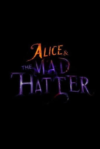 Alice & the Mad Hatter afişi