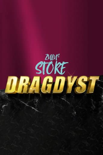 ZULUs store dragdyst afişi