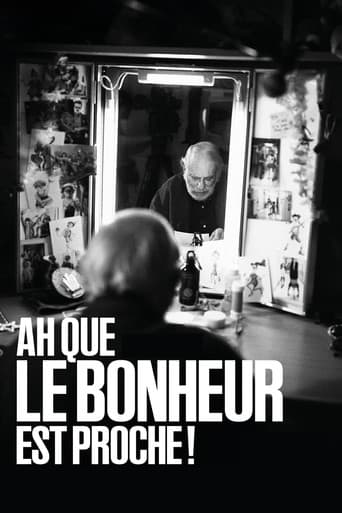Ah que le bonheur est proche !