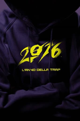 2016 - L'anno della trap afişi