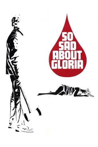 So Sad About Gloria afişi