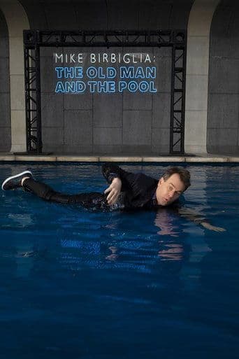 Mike Birbiglia: The Old Man and the Pool afişi