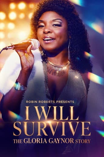 Robin Roberts Presents: I Will Survive: The Gloria Gaynor Story afişi