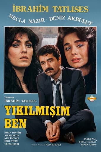 Yıkılmışım Ben afişi