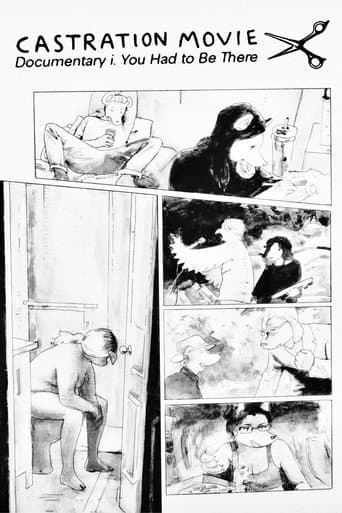 Castration Movie Documentary Anthology i. You Had To Be There afişi