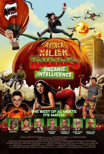 Attack of the Killer Tomatoes: Organic Intelligence afişi