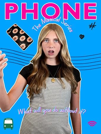 Phone: The Musical Series afişi