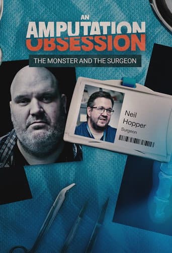 An Amputation Obsession: The Monster and the Surgeon afişi