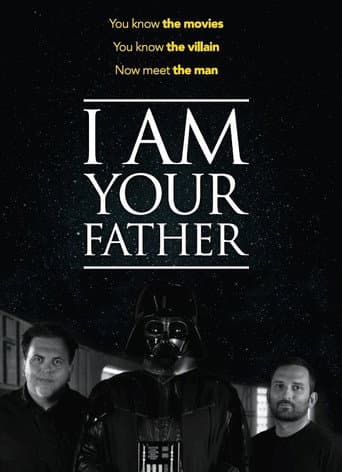 I Am Your Father afişi