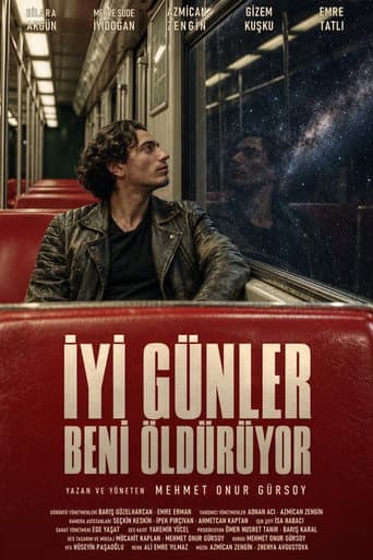 İyi Günler Beni Öldürüyor afişi