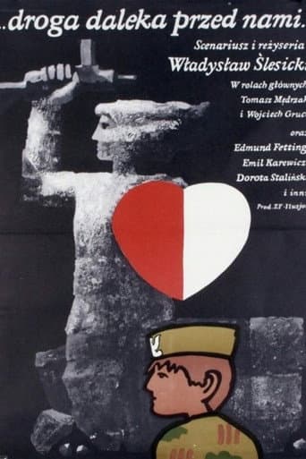 ...Droga daleka przed nami... afişi