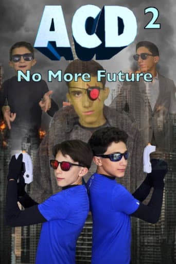ACD 2: No More Future afişi