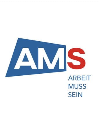AMS - Arbeit Muss Sein afişi