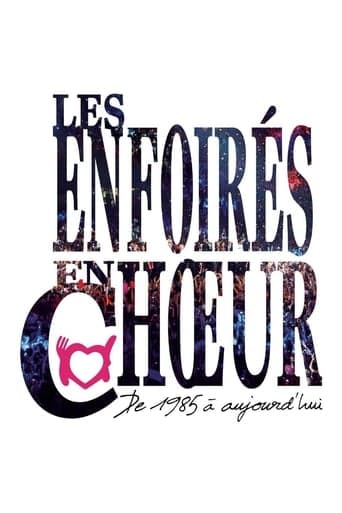 Les Enfoirés - Les Enfoirés en chœur de 1985 à aujourd'hui afişi