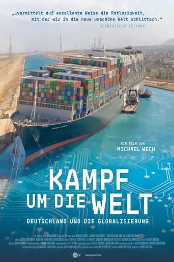 Kampf um die Welt – Deutschland und die Globalisierung afişi