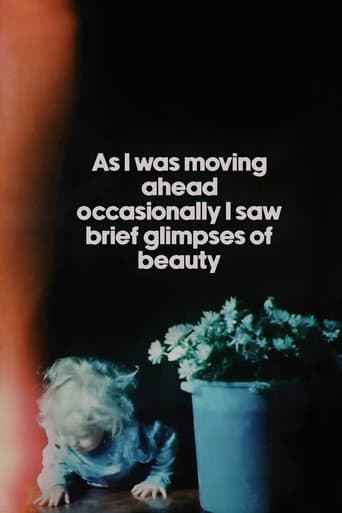 As I Was Moving Ahead Occasionally I Saw Brief Glimpses of Beauty afişi