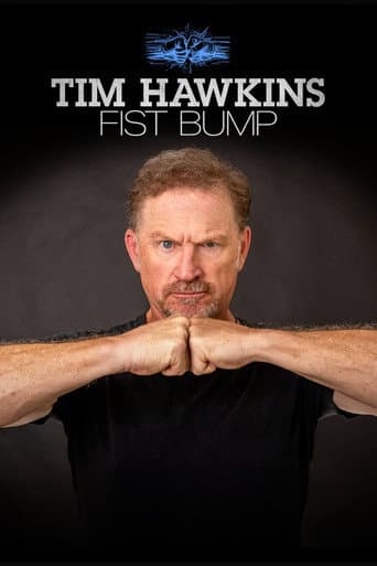 Tim Hawkins: Fist Bump afişi
