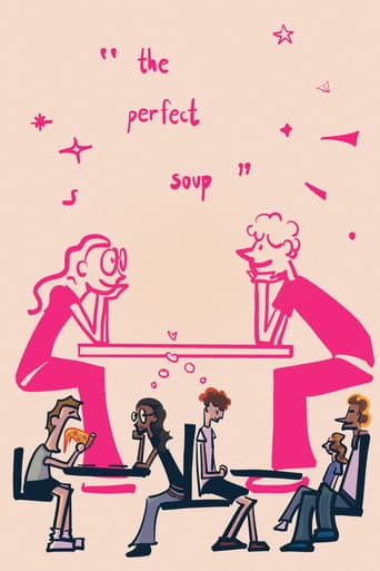 The Perfect Soup afişi