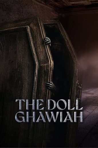 The Doll Ghawiah afişi