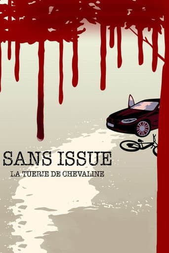 Sans issue : La tuerie de Chevaline afişi