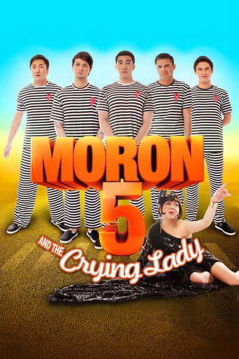 Moron 5 and the Crying Lady afişi
