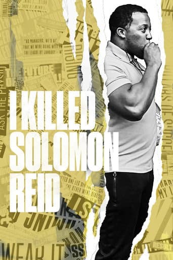 I Killed Solomon Reid afişi