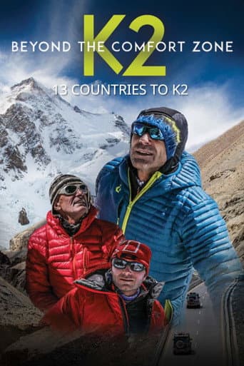 Beyond the Comfort Zone - 13 Countries to K2 afişi
