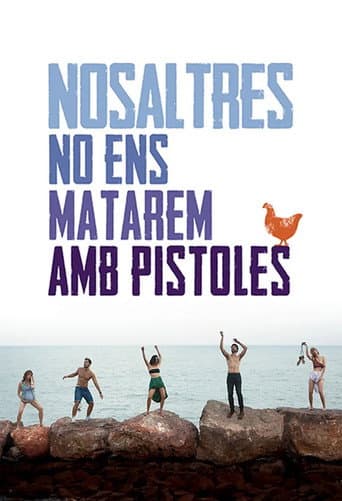 Nosaltres no ens matarem amb pistoles afişi
