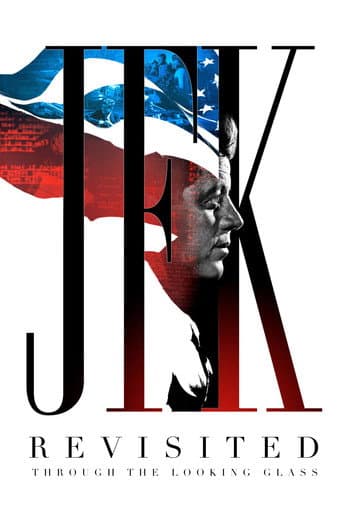 JFK Revisited: Through the Looking Glass afişi