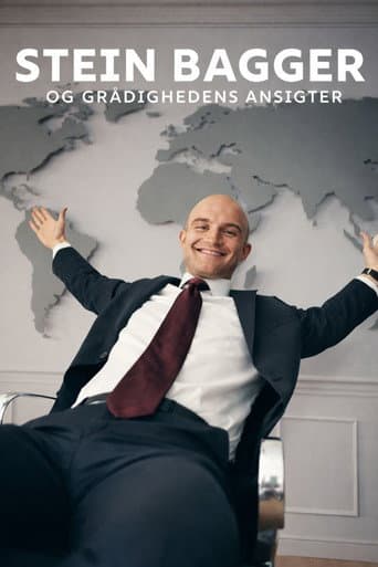 Stein Bagger og grådighedens ansigter afişi