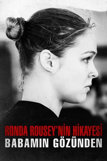Ronda Rousey'nin Hikayesi: Babamın Gözünden afişi