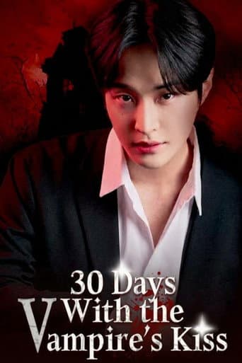 30 Days With The Vampire's Kiss afişi