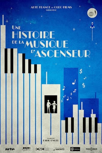 Une histoire de la musique d'ascenseur : de la Muzak au streaming afişi